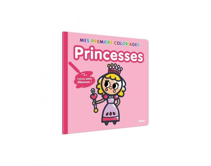 LES EDITIONS AUZOU Princesses Mes Premiers Coloriages - Ds 1 an