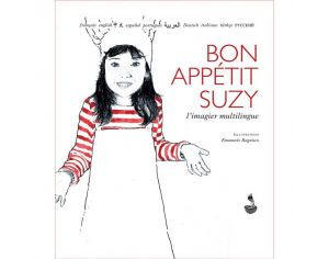 EDITIONS MIGRILUDE Livre Bon Apptit Suzy - Ds 2 ans